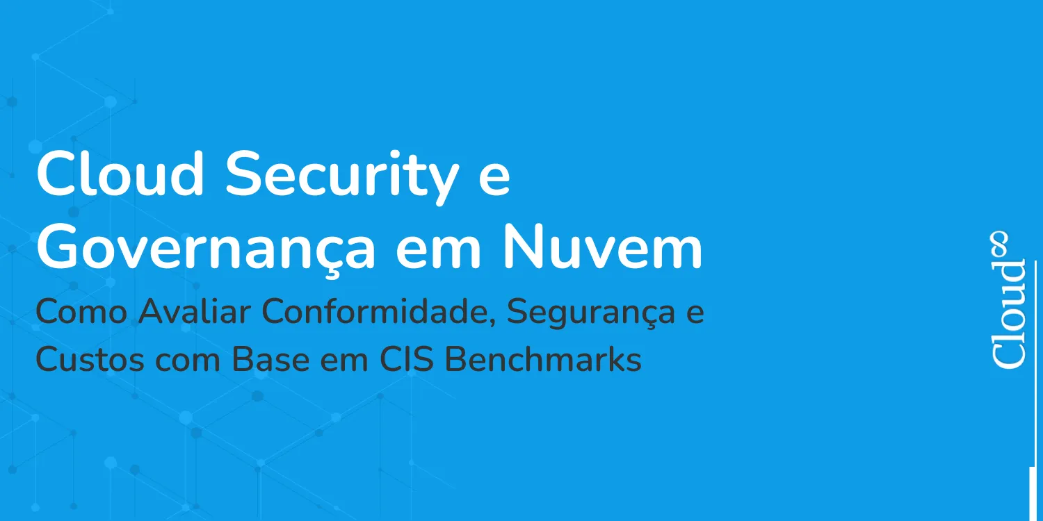 Cloud Security e Governança em Nuvem